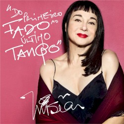 Do Primeiro Fado ao Ultimo Tango