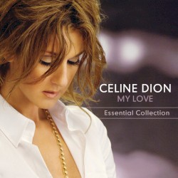 The Essential Céline Dion