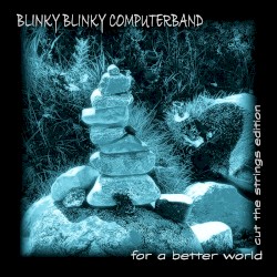 For a Better World (Cut the Strings Edition)