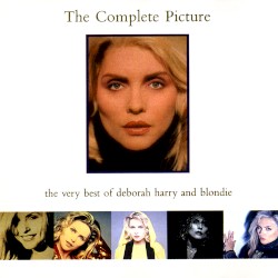 The Complete Picture: The Very Best of Blondie and Deborah Harry