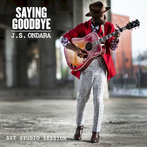 Saying Goodbye (SST studio session)