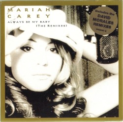 Always Be My Baby (The Remixes)