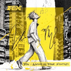 You - Living in Your Fantasy (radio edit)