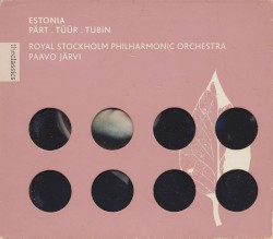 Estonia: Pärt, Tüür, Tubin