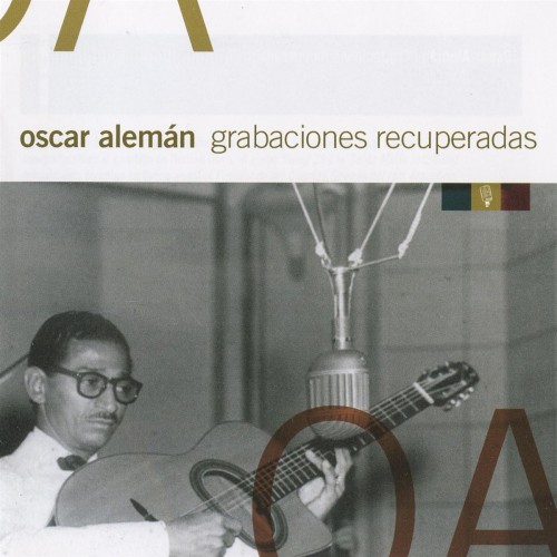 Oscar Alemán : Grabaciones recuperadas