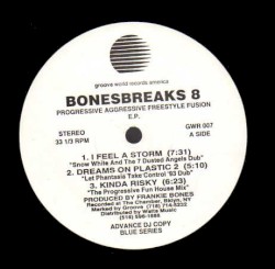 Bonesbreaks Volume 8 (Progressive Aggressive Freestyle Fusion EP)