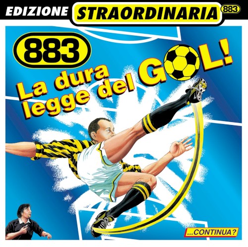 La dura legge del gol! (edizione straordinaria)