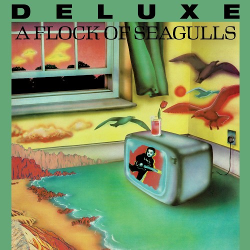 A Flock of Seagulls (deluxe)