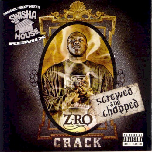 Crack (screwed and chopped)