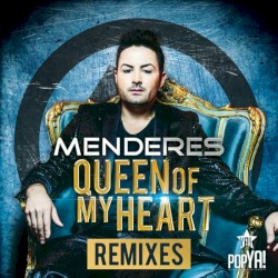 Queen of My Heart (Remixes)