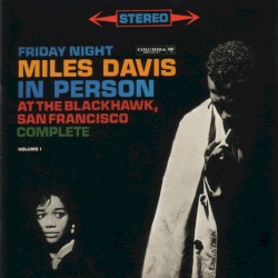 In Person: Friday Night at the Blackhawk, San Francisco, Complete (Volume I)
