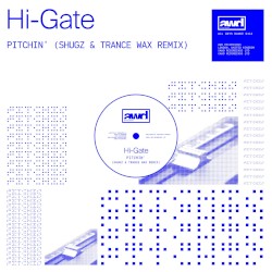Pitchin' (Shugz & Trance Wax remix)