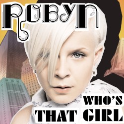 Who’s That Girl? (remixes)