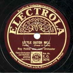 Little Dutch Mill / The Very Thought of You