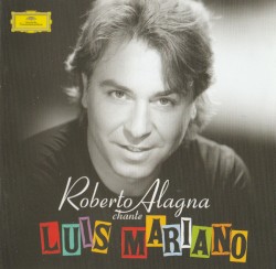 Roberto Alagna chante Luis Mariano