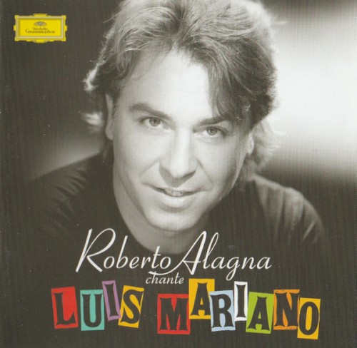 Roberto Alagna chante Luis Mariano