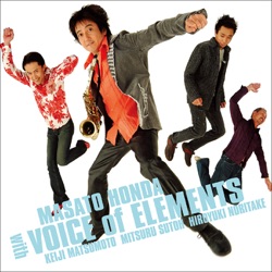 Masato Honda With VOICE of ELEMENTS