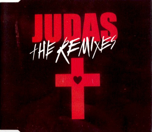 Judas (The Remixes, Part 1)