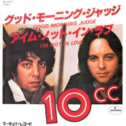 Good Morning Judge / I'm Not in Love