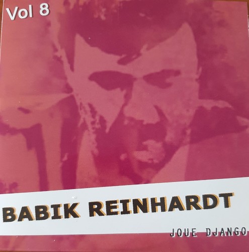 Babik Reinhardt Joue Django Vol8