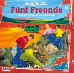 Fünf Freunde, Episode 69: und die Gefahr für die Felseninsel