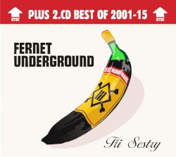 Fernet Underground DeLuxe Edition