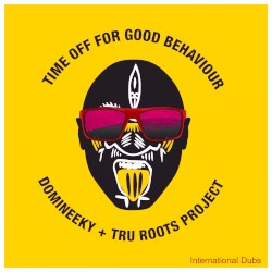 Time Off For Good Behaviour International Dubs