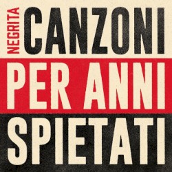 Canzoni per anni spietatii (Expanded)