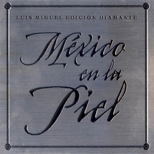 México en la piel (Edición diamante)