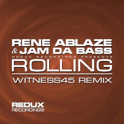 Rolling (Witness45 remix)