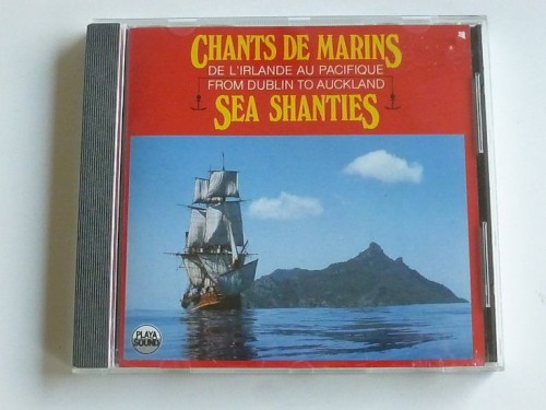 Chants de Marins De l'Irlande au Pacifique