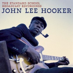 The Standard School Broadcast Recordings