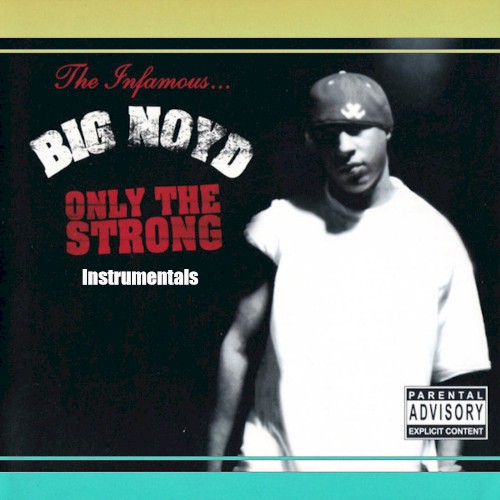 Only the Strong (Instrumentals)