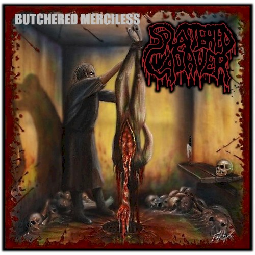 Butchered Merciless
