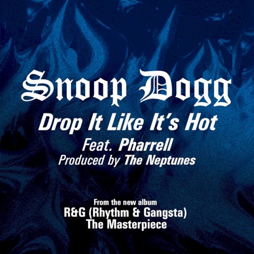 Drop It Like It’s Hot (remixes)