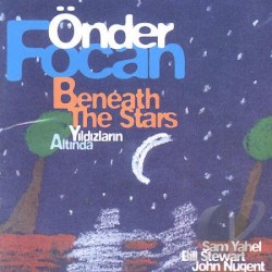Beneath the Stars (Yildizlarin Altinda)