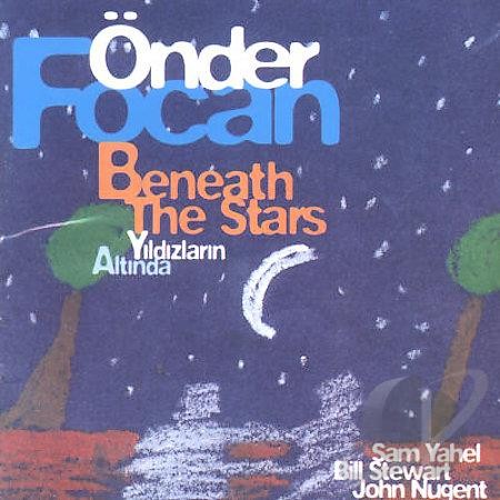 Beneath the Stars (Yildizlarin Altinda)