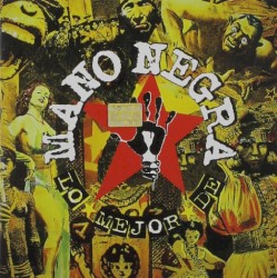 Lo mejor de Mano Negra