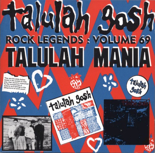 Rock Legends : Volume 69 Talulah Mania
