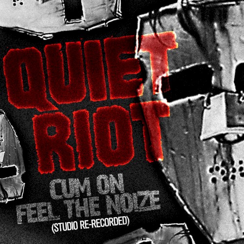 Cum On Feel the Noize