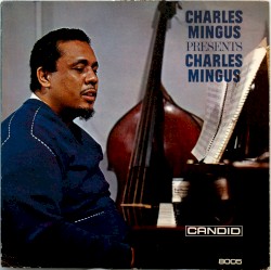 Presents Charles Mingus