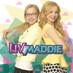 Liv and Maddie (Music From the TV Series)