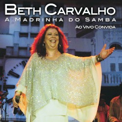 A madrinha do samba (Ao vivo) convida (Deluxe)