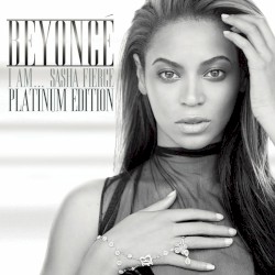 I Am… Sasha Fierce (platinum edition)