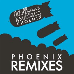 Wolfgang Amadeus Phoenix: Phoenix Remixes