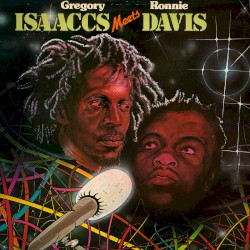 Gregory Isaaccs Meets Ronnie Davis