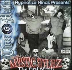 Mystic Stylez: The First Album