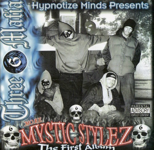 Mystic Stylez: The First Album