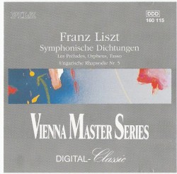 Symphonische Dichtungen: Les Préludes / Orpheus / Tasso / Ungarische Rhapsodie Nr. 5