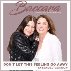 Don’t Let This Feeling Go Away (extended version)